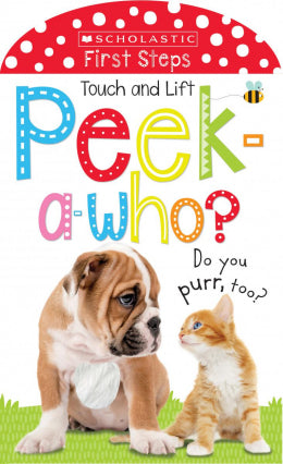 BB: Peek-a-who? Do You Purr, Too? (Scholastic Early Learners) Ages 0+