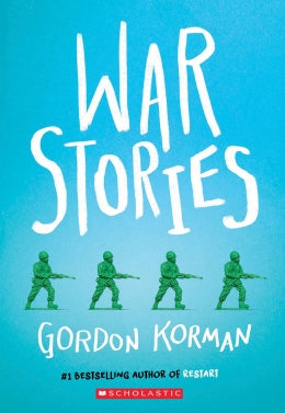 War Stories #1 Bestselling Author Gordon Korman ages 8-12