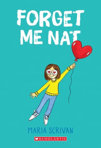 Forget Me Nat (Nat Enough #2) Ages 8+