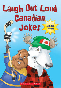 CB: Laugh Out Loud Canadian Jokes - Ages 8+