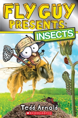 Fly Guy Presents: Insects (Level 2 Reader) - Ages 4+