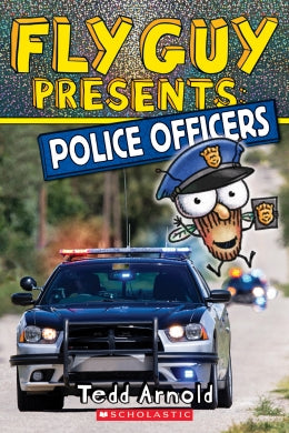 Fly Guy Presents: Police Officers (Level 2 Reader) - Ages 4+