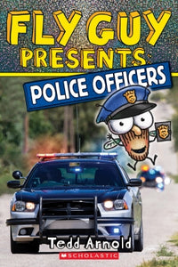 ECB: Fly Guy Presents: Police Officers (Level 2 Reader) - Ages 4+