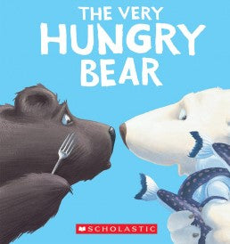 The Very Hungry Bear (Bear Series #3) Ages 0+