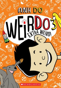 Extra Weird (WeirDo #3) Ages 7+