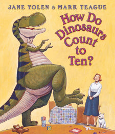 How Do Dinosaurs Count to Ten? - Ages 0+