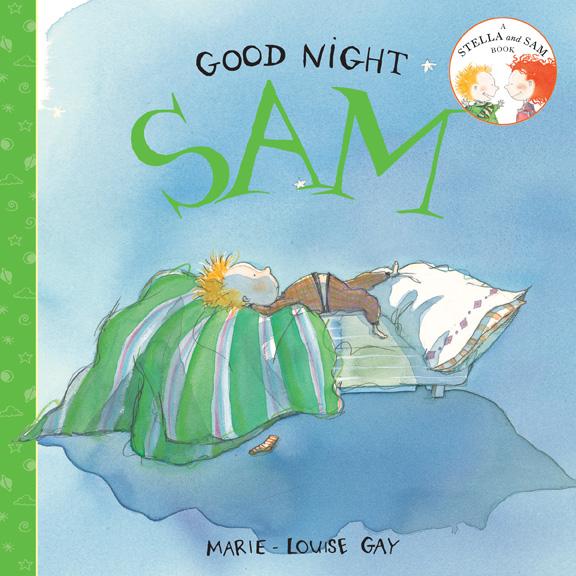 Good Night, Sam (a Stella and Sam Book) Ages 2+