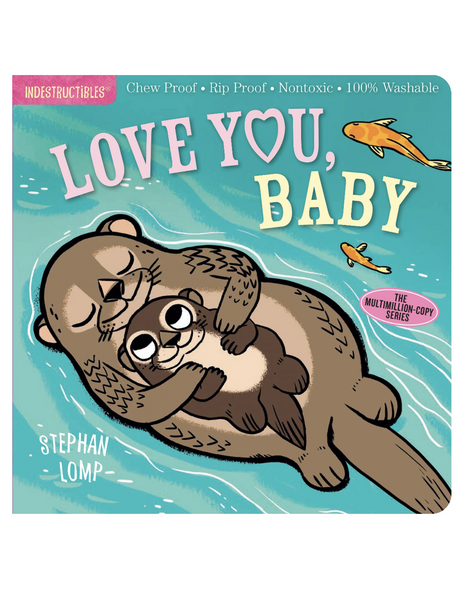 PB: IndestructibIes: Love You, Baby - Ages 0+