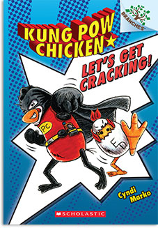 Let's Get Cracking! (Kung Pow Chicken #1) Ages 5+