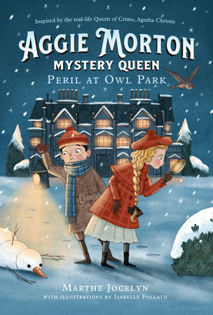 CB: Aggie Morton, Mystery Queen #2: Peril At Owl Park - Ages 10+