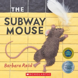 PB: the Subway Mouse - Ages 3+