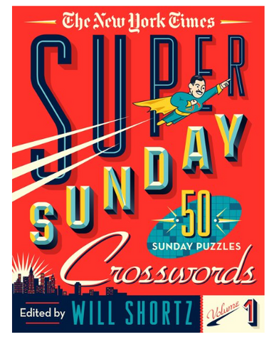 The New York Times: Super Sunday Crossword Puzzles Vol. 1
