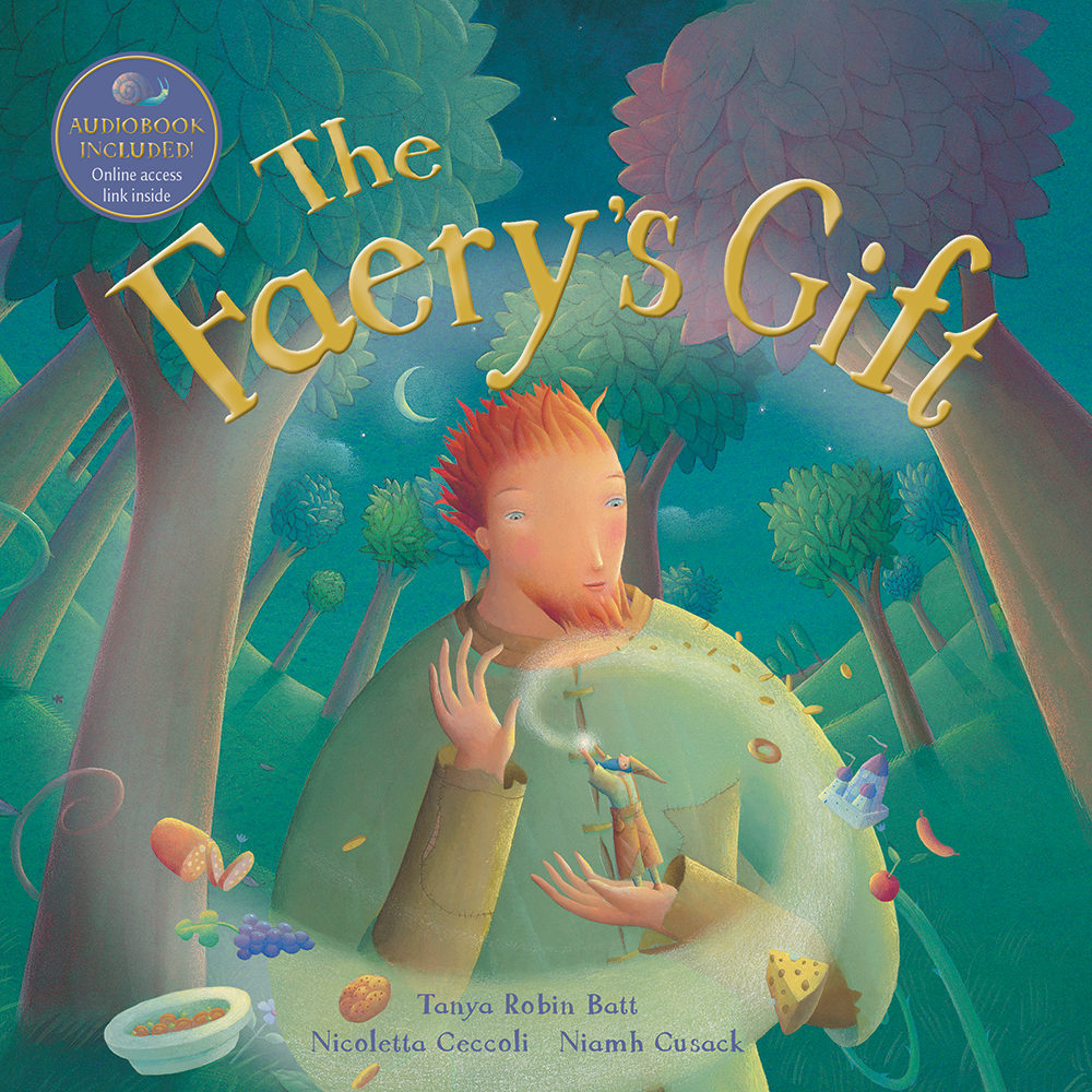 The Faery's Gift (with Story CD) - Ages 3+