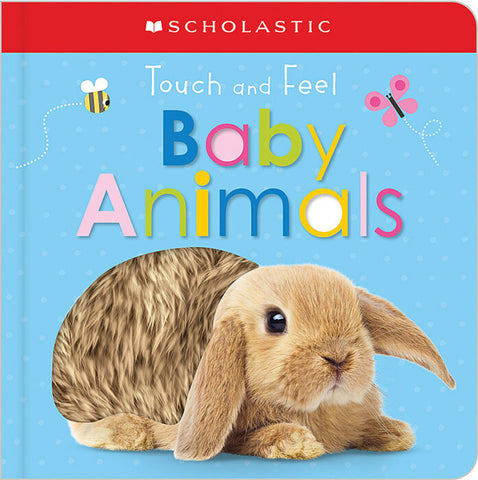 BB: Touch and Feel Baby Animals: Scholastic Early Learners - Ages 0+