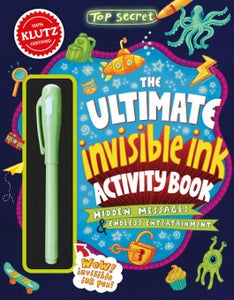 Klutz: Top Secret: The Ultimate Invisible Ink Activity Book - Ages 6+