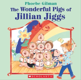 PB: The Wonderful Pigs of Jillian Jiggs - Ages 3+