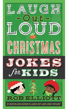 Laugh out Loud Christmas jokes Ages 8+
